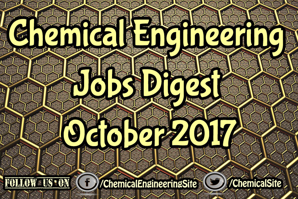 Chemical Engineering Jobs Digest October 2017